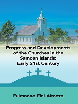 cover image of Progress and Developments of the Churches in the Samoan Islands
